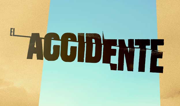 ¿’Traición’ o ‘El Accidente’?